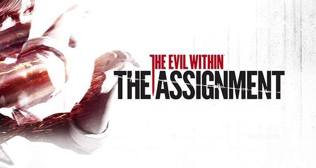 The Evil Within: The Assignment    /  