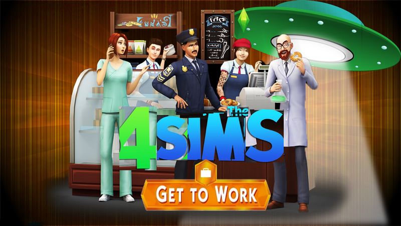 The Sims 4: Get to Work    /  
