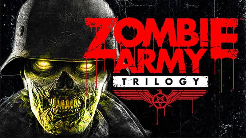 Zombie Army: Trilogy    /  