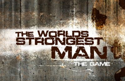 The World's Strongest Man   iPhone /  /  