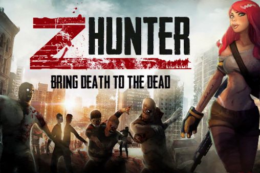 Z Hunter: Bring death to the dead   iPhone /  